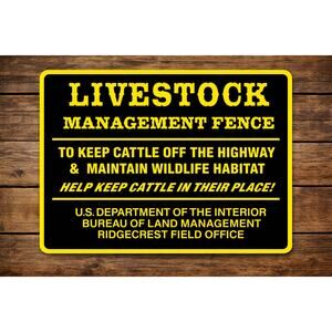 Livestock Management Fence Road Sign US Dept of Interior Bureau Land Management